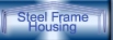 Steel Frame

Housing