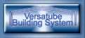 Versatube

Building System